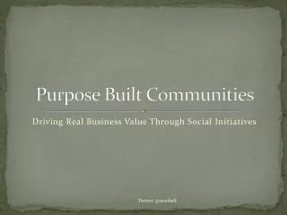 purpose built communities