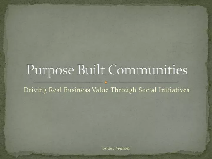 purpose built communities