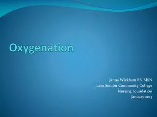 Oxygenation