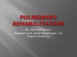 Pulmonary Rehabilitation - slide 1