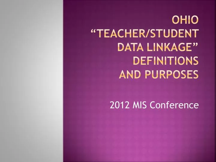 ohio teacher student data linkage definitions and purposes