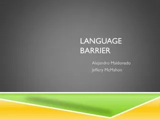 Language barrier