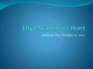 Ellyn Scavenger Hunt