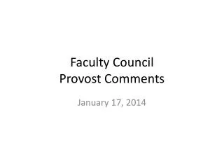 Faculty Council Provost Comments