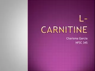 L- Carnitine
