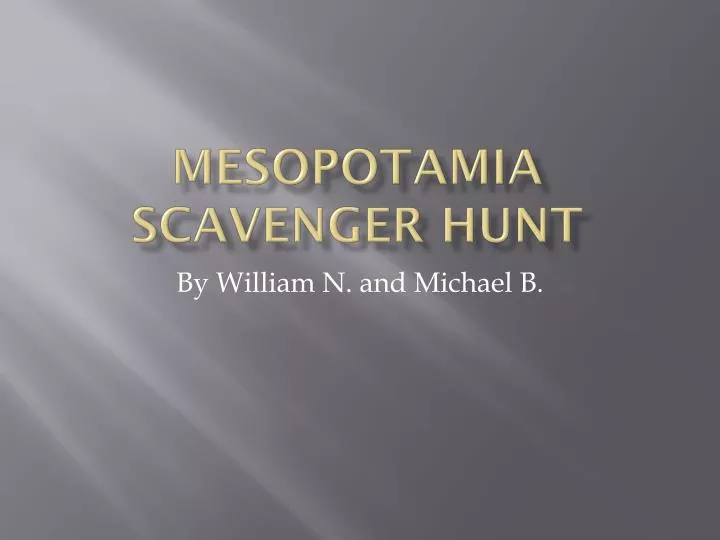 mesopotamia scavenger hunt