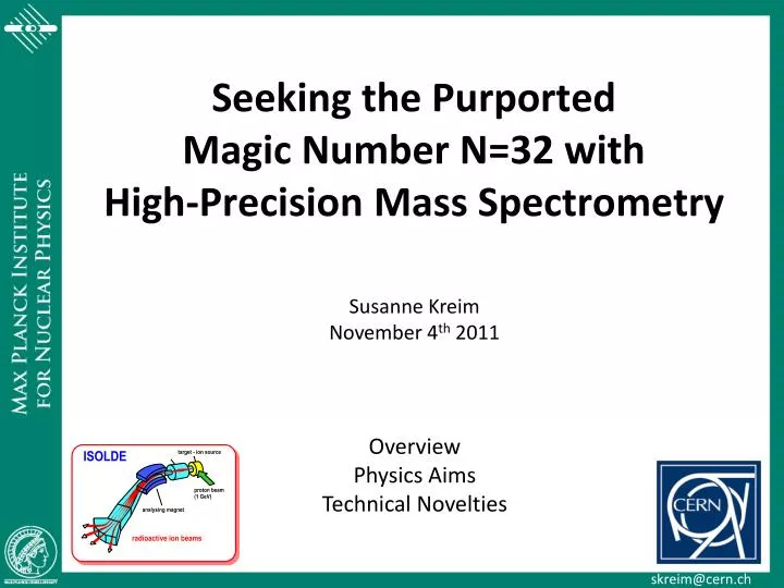 seeking the purported magic number n 32 with high precision mass spectrometry