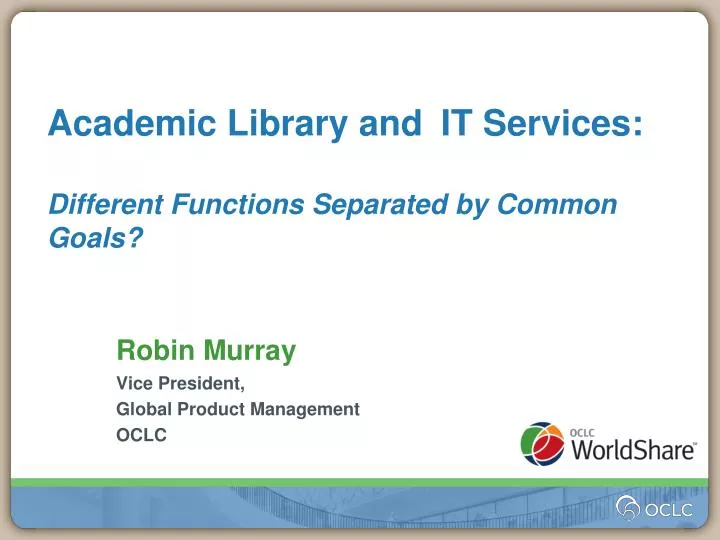 academic library and it services different functions separated by common goals
