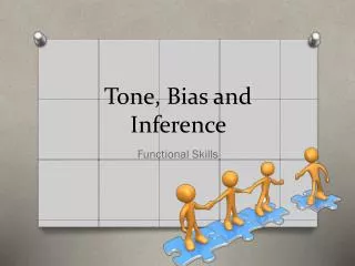Tone, Bias and Inference
