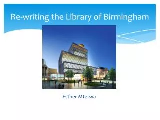 Re-writing the Library of Birmingham