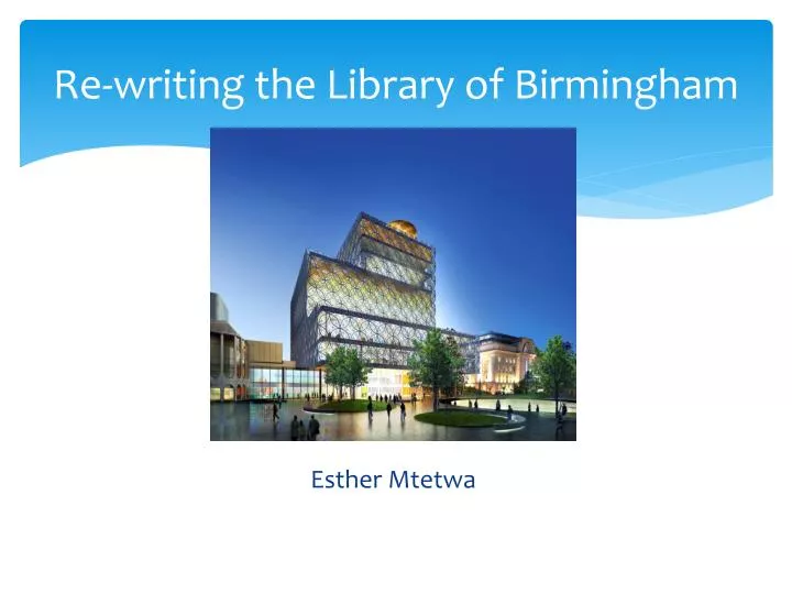 re writing the library of birmingham