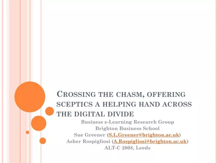 crossing the chasm offering sceptics a helping hand across the digital divide