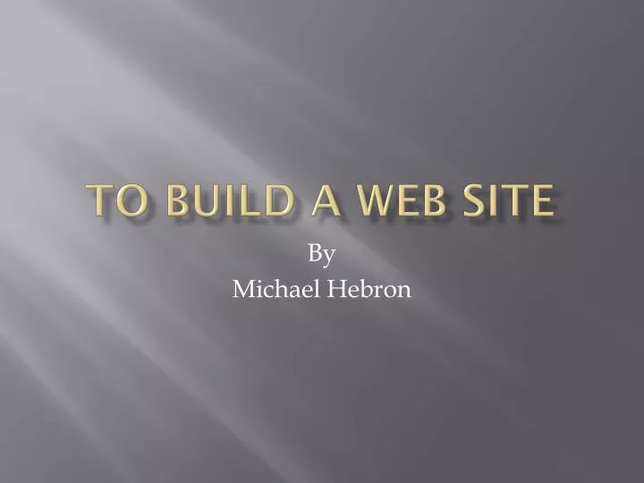 to build a web site