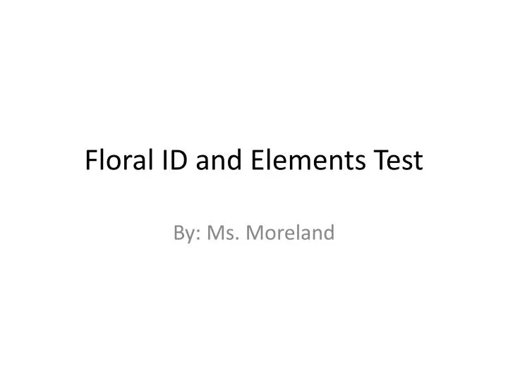 floral id and elements test