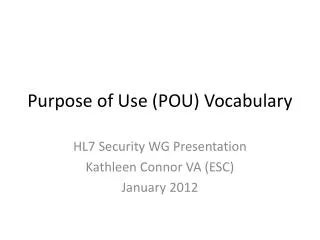 Purpose of Use (POU) Vocabulary