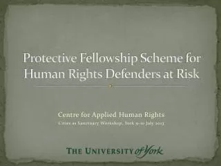 Protective Fellowship Scheme for Human Rights Defenders at Risk