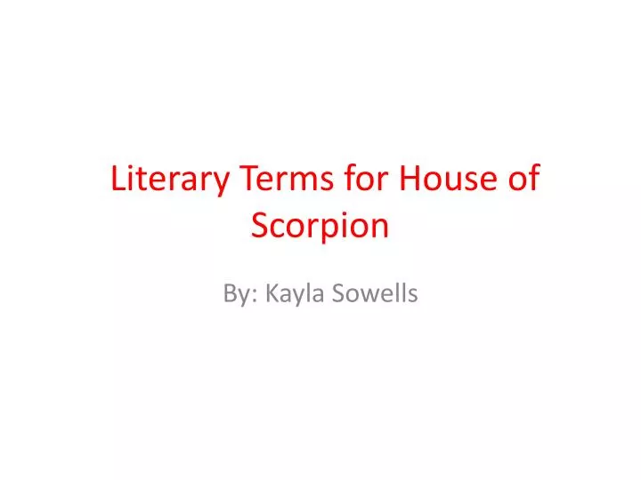literary terms for house of scorpion