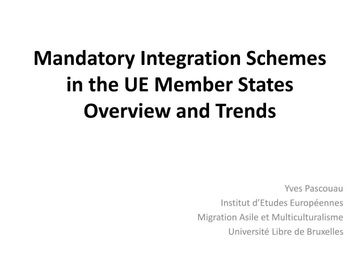 mandatory integration schemes in the ue member states overview and trends