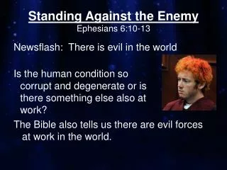 Standing Against the Enemy Ephesians 6:10-13