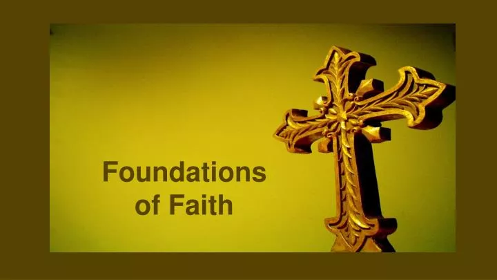 foundations of faith