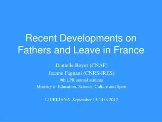 Recent Developments on Fathers and Leave in France