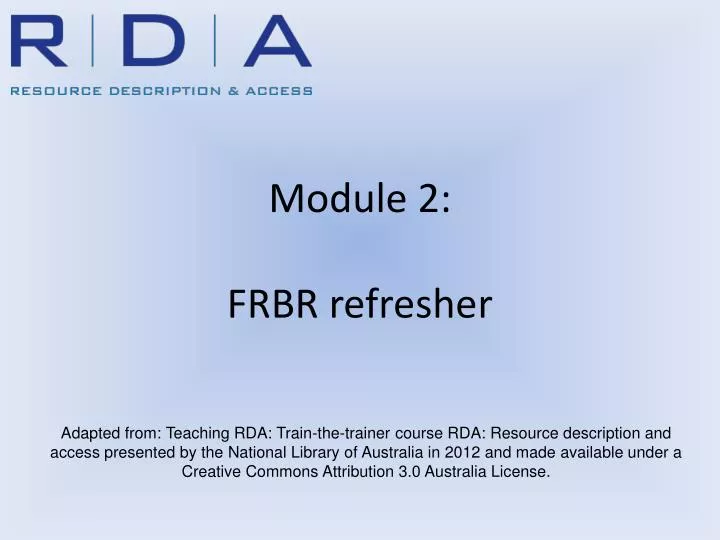 module 2 frbr refresher