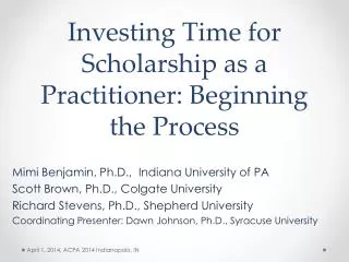 Investing Time for Scholarship as a Practitioner: Beginning the Process