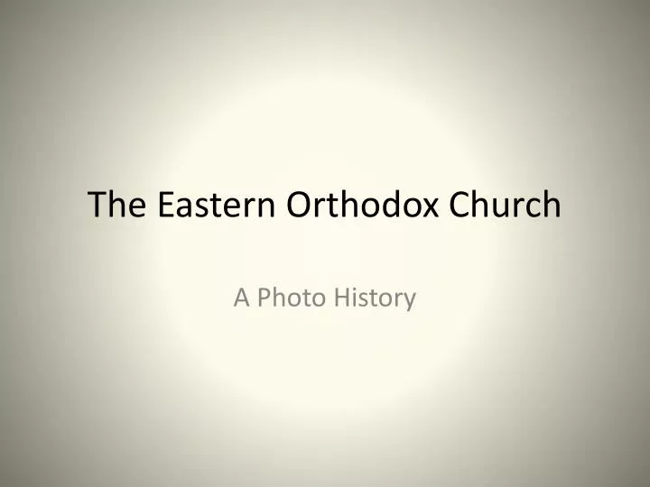 the eastern orthodox church