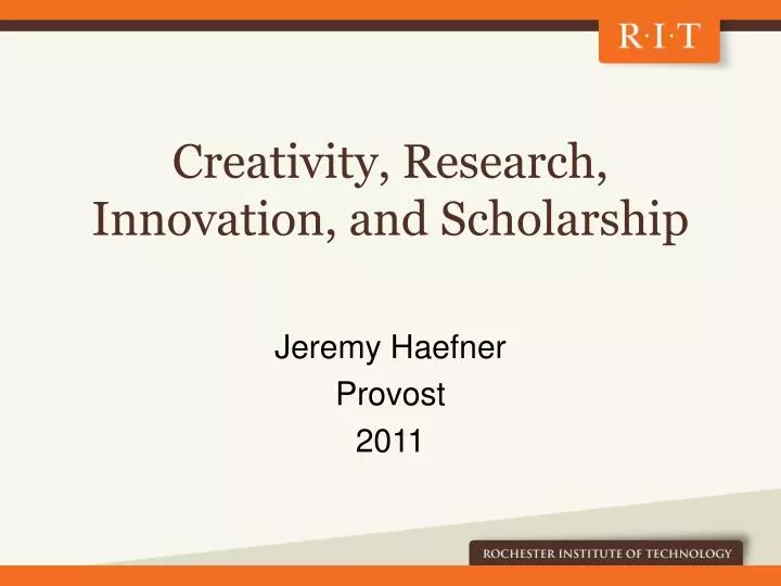 creativity research innovation and scholarship