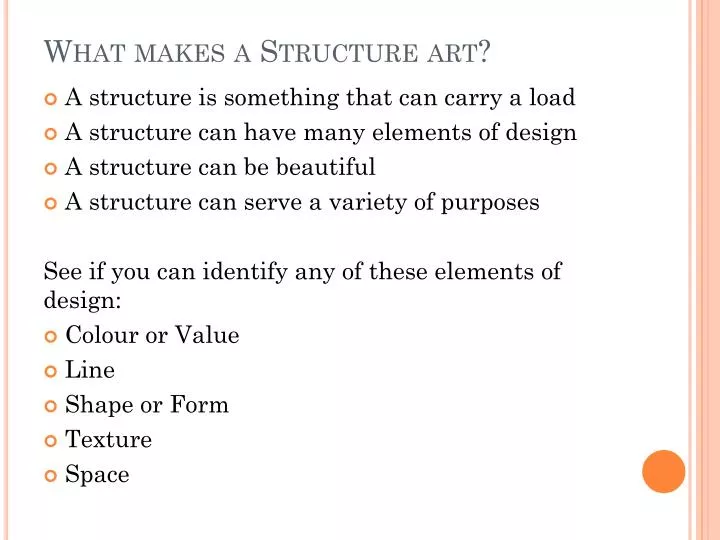 what makes a structure art