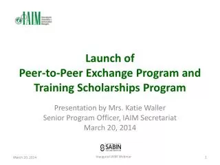 Launch of Peer-to-Peer Exchange Program and Training Scholarships Program