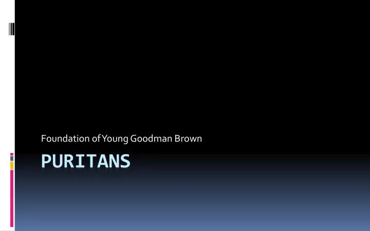 foundation of young goodman brown