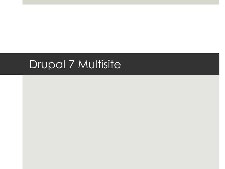 drupal 7 multisite