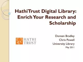 HathiTrust Digital Library: Enrich Your Research and Scholarship