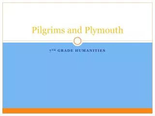 Pilgrims and Plymouth