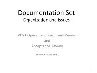 Documentation Set Organization and Issues