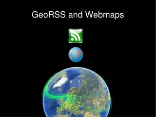 GeoRSS and Webmaps