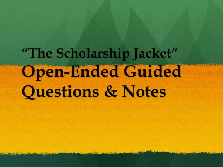 the scholarship jacket open ended guided questions notes