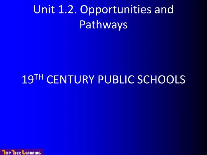 unit 1 2 opportunities and pathways