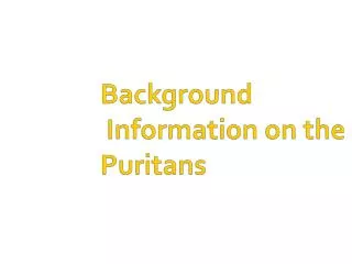 Background Information on the Puritans