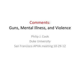 Comments: Guns, Mental Illness, and Violence