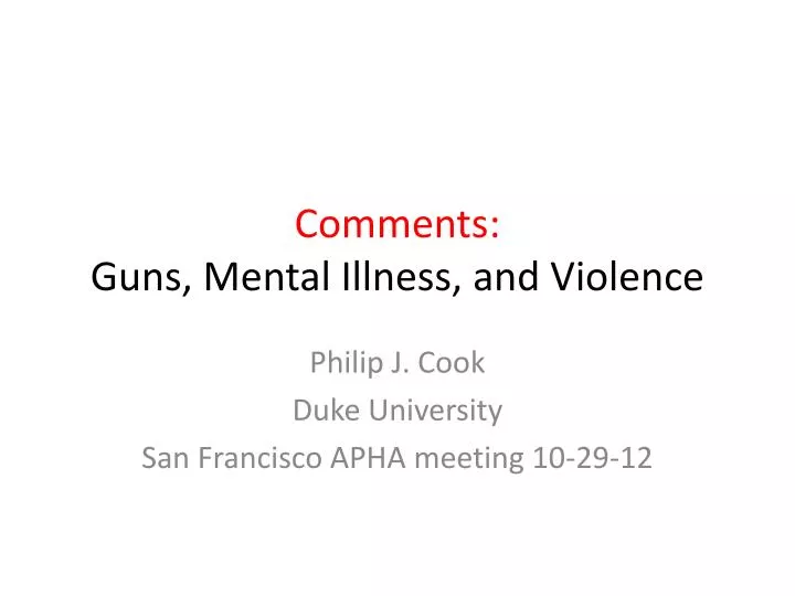 comments guns mental illness and violence