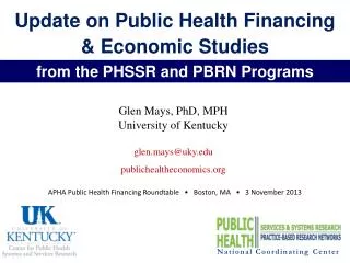 Update on Public Health Financing &amp; Economic Studies
