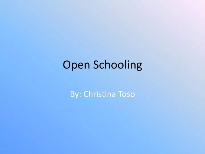open schooling