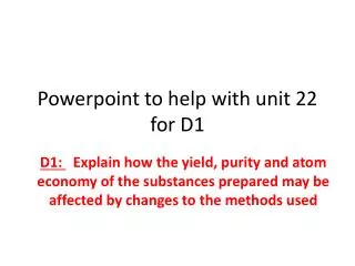 Powerpoint to help with unit 22 for D1