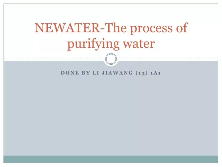 newater the process of purifying water