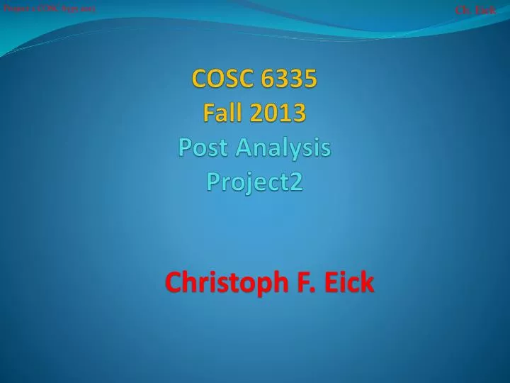 cosc 6335 fall 2013 post analysis project2