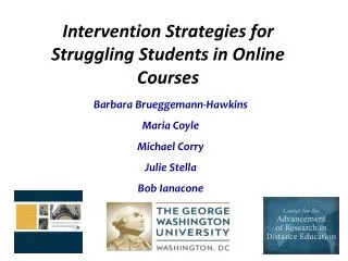 Intervention Strategies for Struggling Students in Online Courses