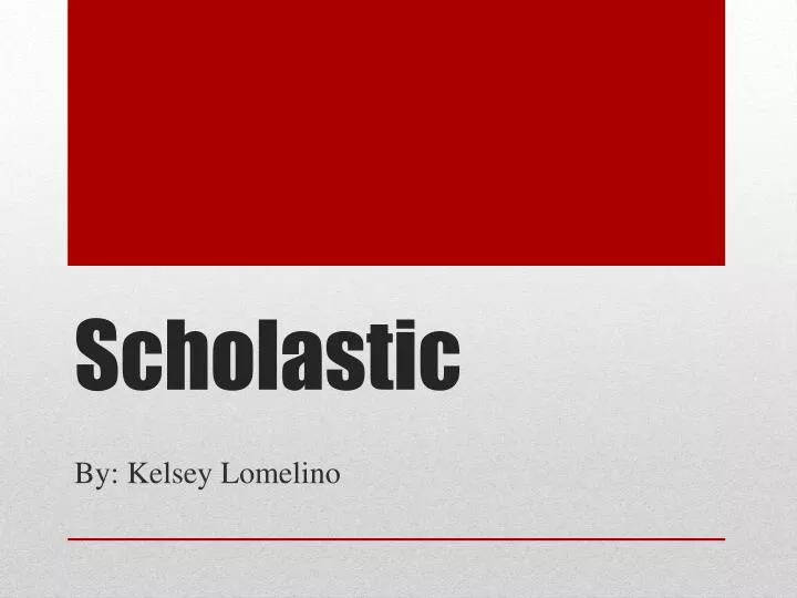 scholastic