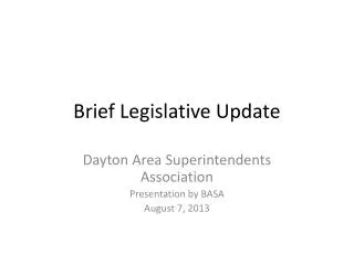 Brief Legislative Update